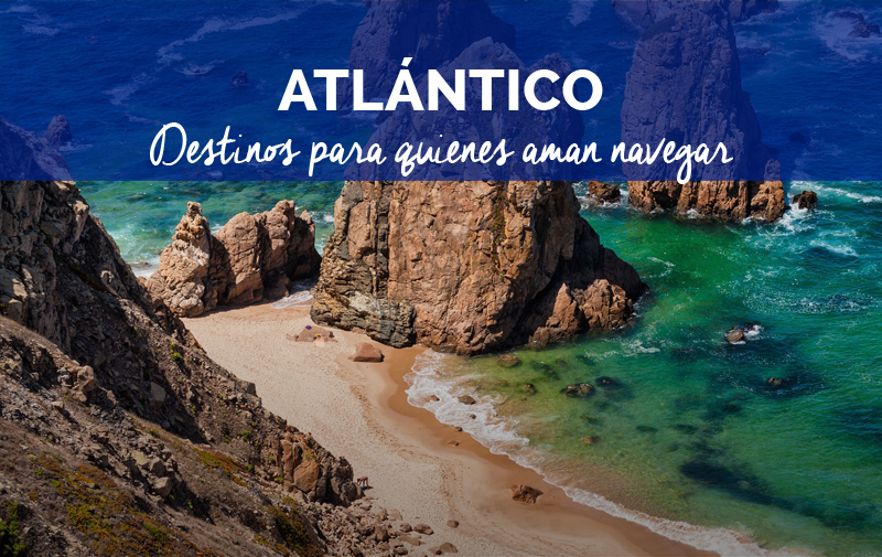 Cuándo navegar en el Atlántico